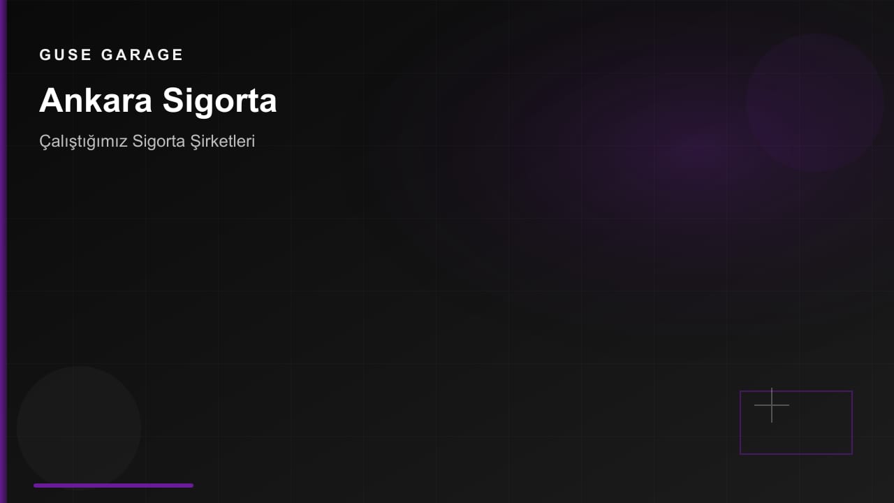 Ankara Sigorta hasar onarımı — Guse Garage