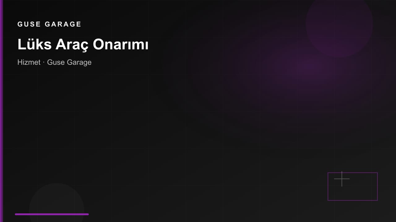 Lüks Araç Onarımı