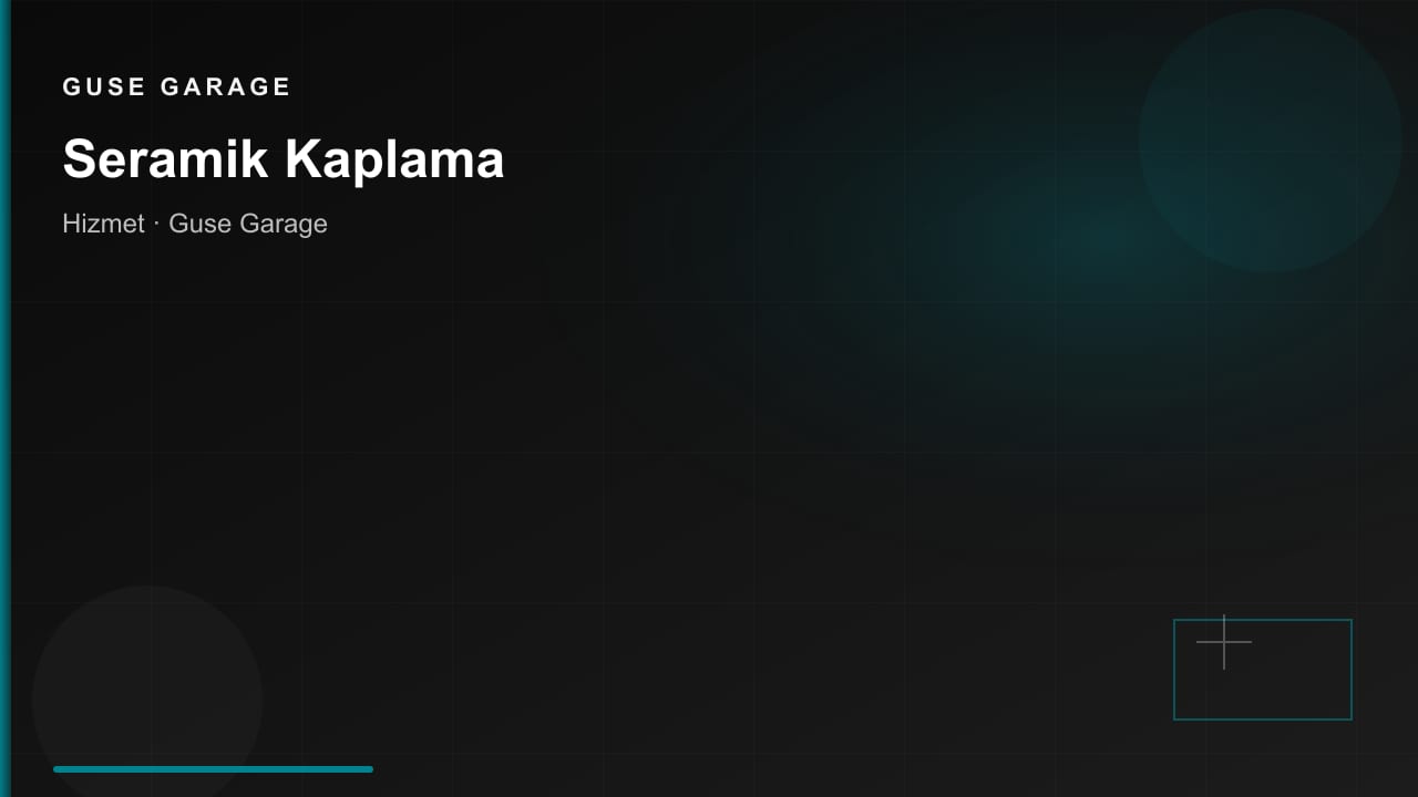 Seramik Kaplama